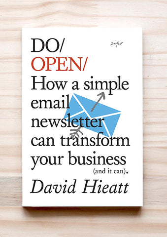 Front cover of Do Open by David Hieatt
