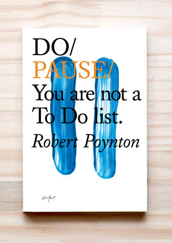 Front cover of Do Pause by Robert Poynton
