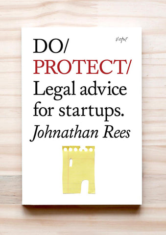Book cover of Do Protect: Legal advice for startups by Johnathan Rees