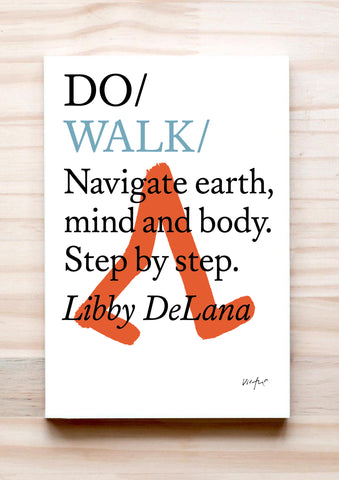 Do Walk - Navigate earth, mind and body. Step by step.